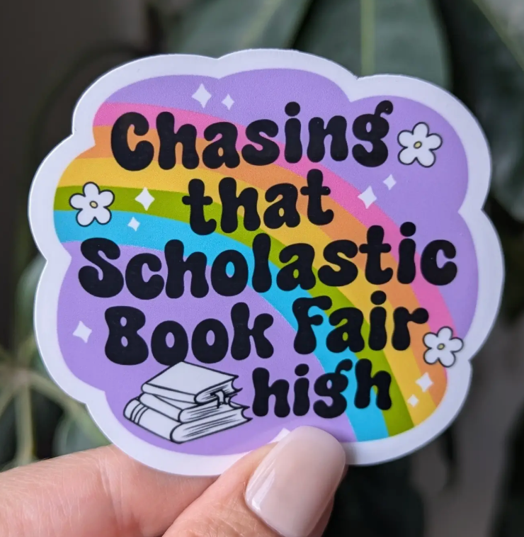 Scholastic Book Fair High Sticker