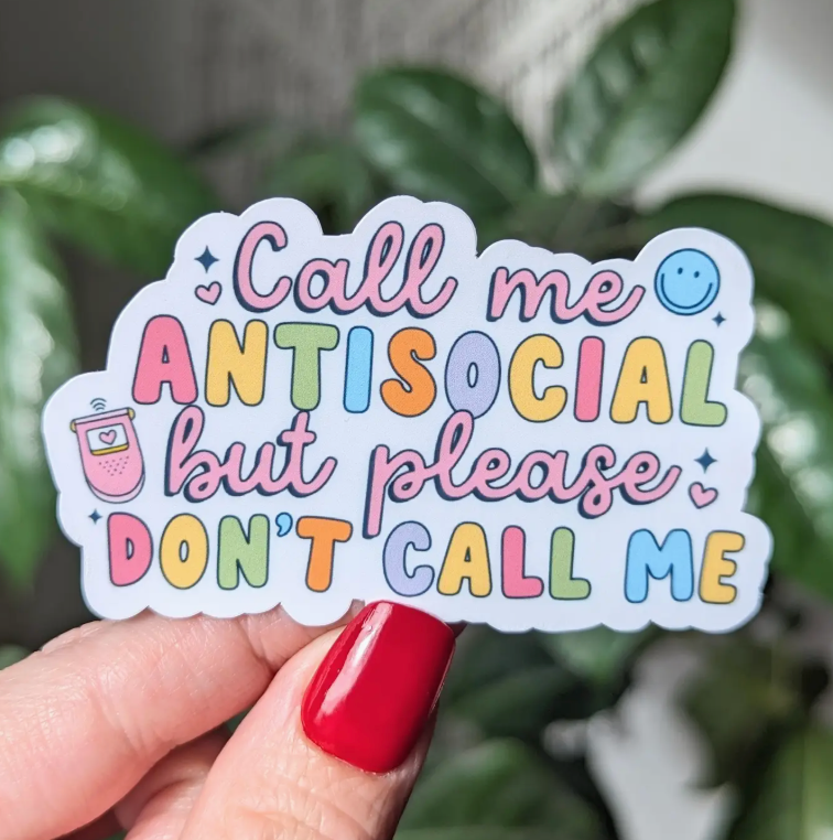 Please Don’t Call Me Sticker