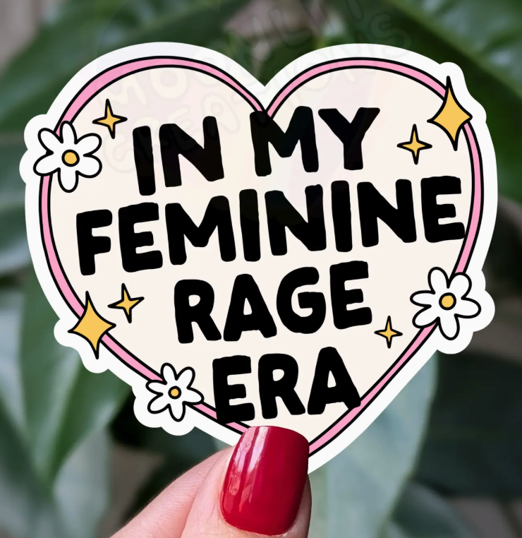 Feminine Rage Sticker
