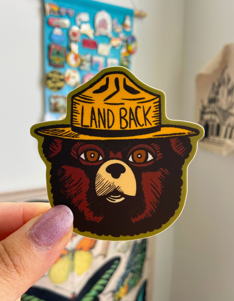 Smokey Says Land Back Sticker – Prairie Sky General Store