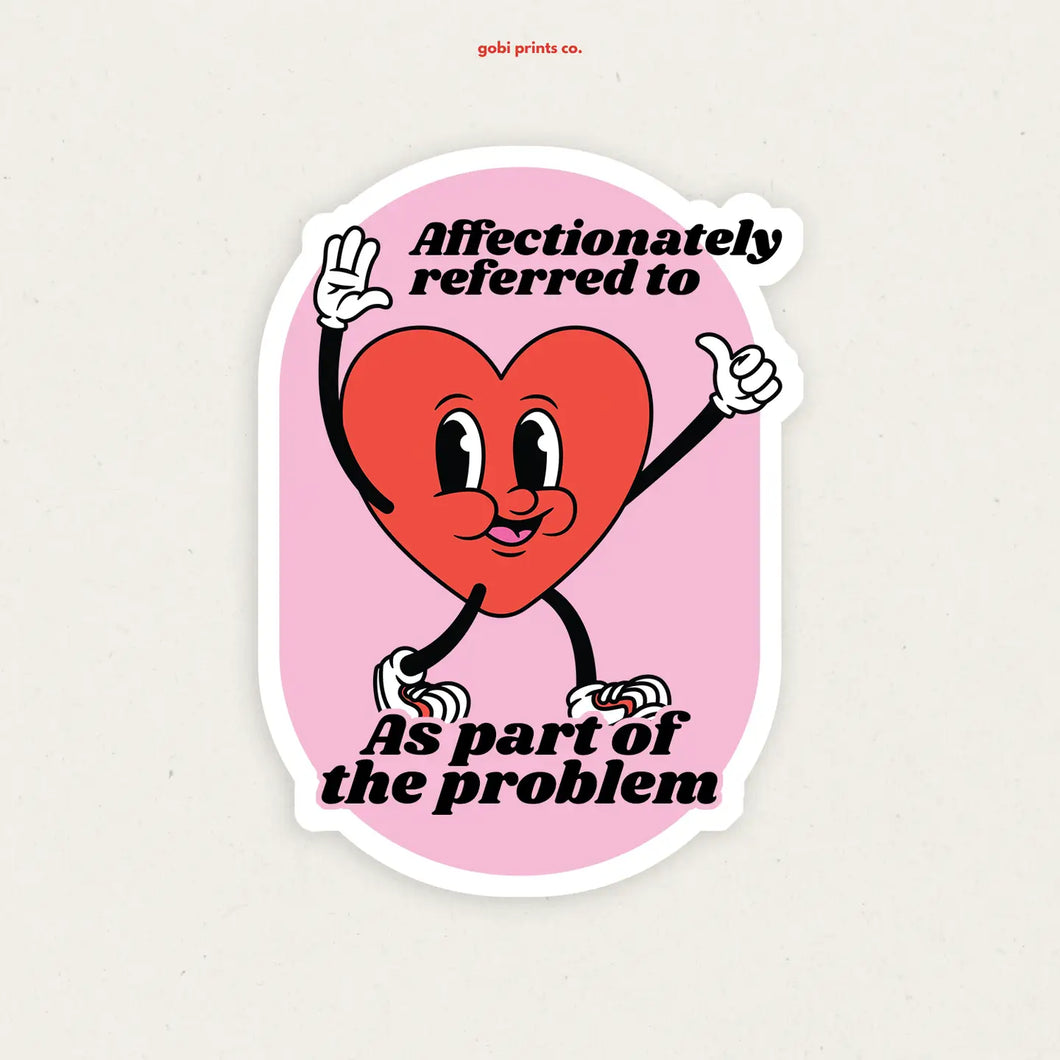 Part Of The Problem Sticker