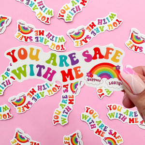You Are Safe With Me Sticker