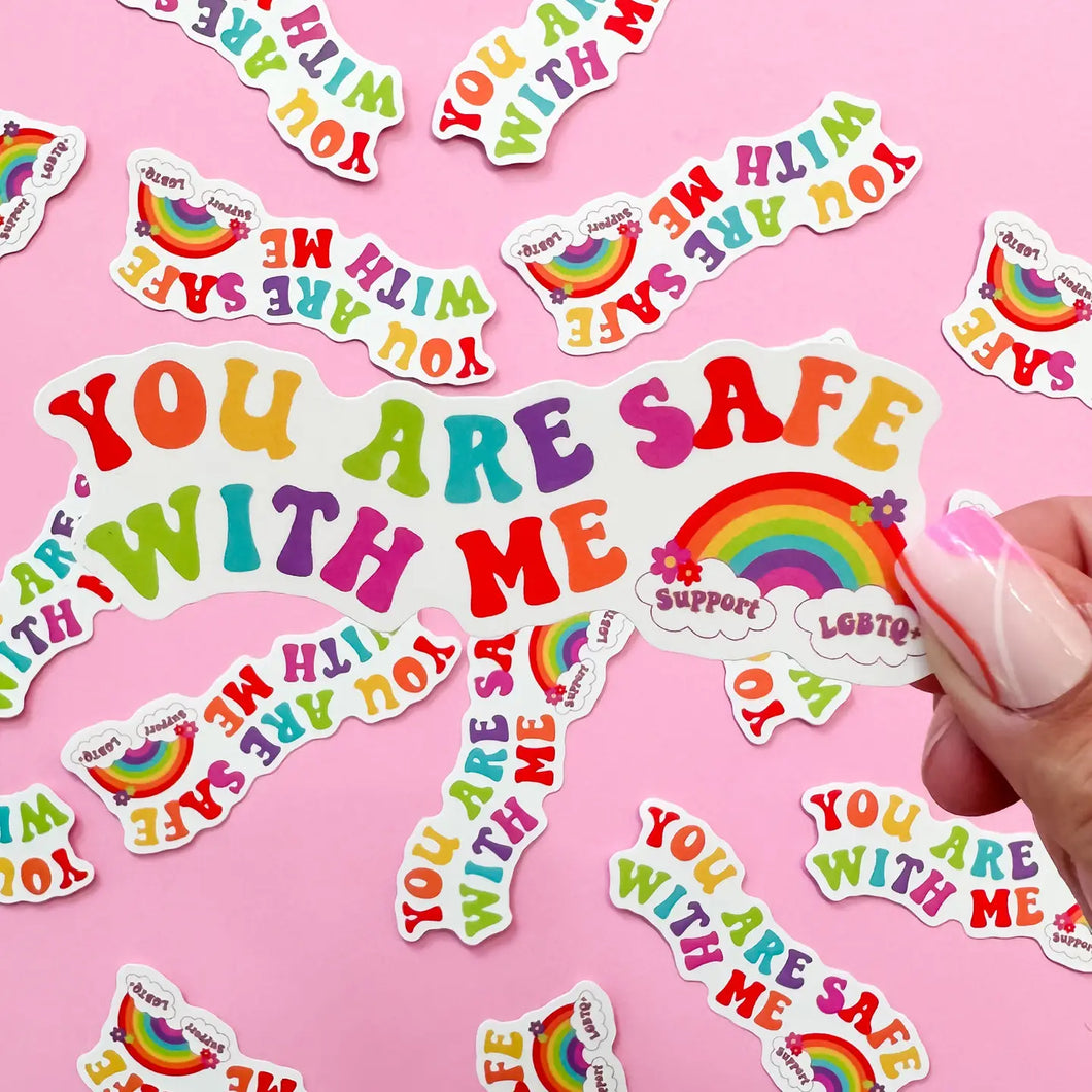 You Are Safe With Me Sticker