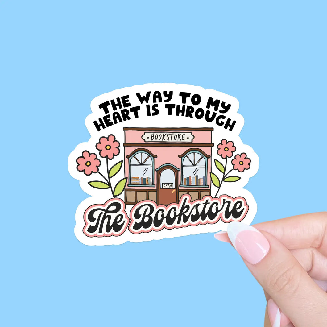 The Way To My Heart Is Through The Bookstore Sticker