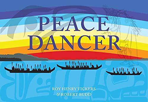 Peace Dancer [Roy Henry Vickers & Robert Budd]