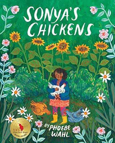 Sonya's Chickens [Phoebe Wahl]