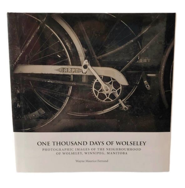 One Thousand Days of Wolseley [Wayne Ferrand]
