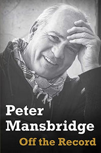 Off the Record [Peter Mansbridge] *HARDCOVER AT PAPERBACK PRICE*