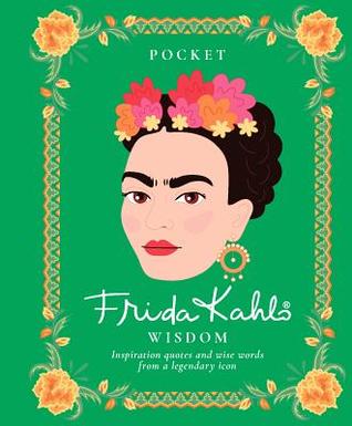 Pocket Frida Kahlo Wisdom [Hardie Grant]