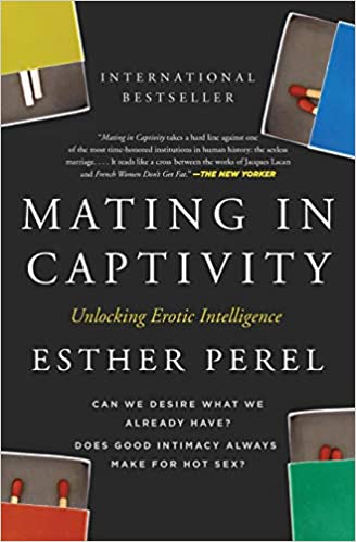 Mating In Captivity [Esther Perel]