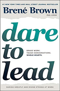 Dare To Lead [Brené Brown]