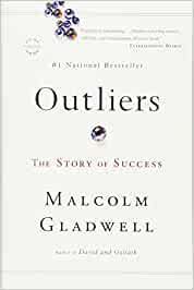 Outliers: Story of Success [Malcolm Gladwell]