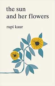 Sun & Her Flowers [Rupi Kaur]