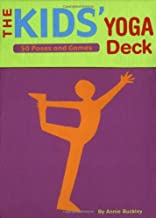 Kids' Yoga Deck: 50 Poses and Games [Annie Buckley]