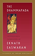 Dhammapada [Introduced and translated by Eknath Easwaran]