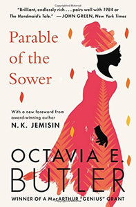 Parable Of The Sower [Octavia Butler]