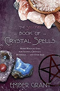The Second Book Of Crystal Spells [Ember Grant]