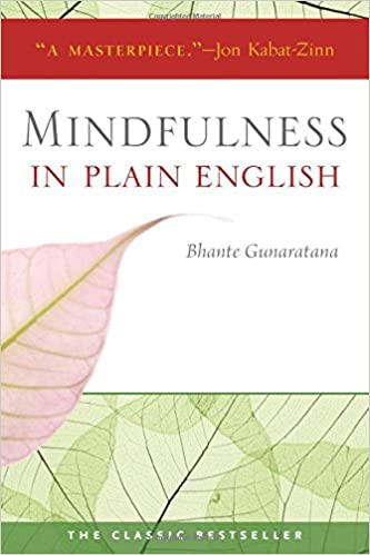 Mindfulness In Plain English [Bhante Gunaratana]