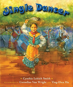 Jingle Dancer [Cynthia Leitich Smith]