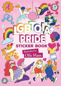 LGBTQIA+ Pride Sticker Book [Ollie Mann]