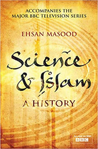Science And Islam [Ehsan Masood]