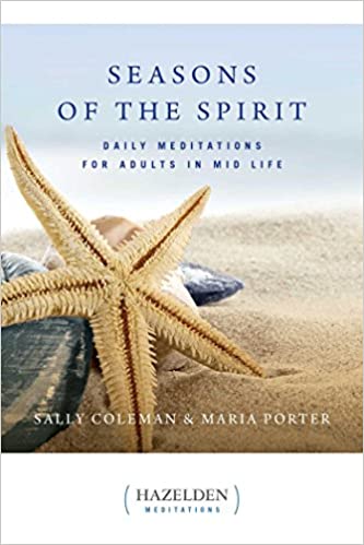 Seasons Of The Spirit [Sally Coleman & Maria Porter, Hazelden Meditations]