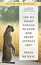 Are We Smart Enough to Know How Smart Animals Are? [Frans De Waal]