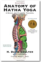 Anatomy of Hatha Yoga [H. David Coulter]