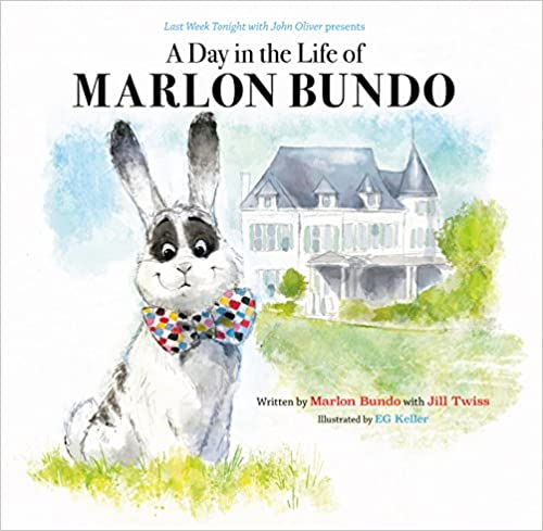 A Day In The Life Of Marlon Bundo [Jill Twiss]