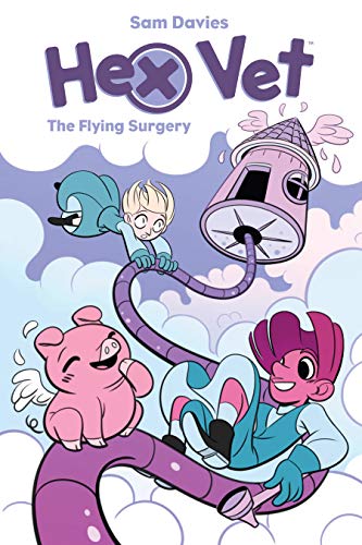 Hex Vet: The Flying Surgery [Sam Davies]