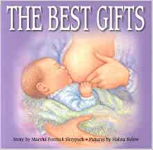 The Best Gifts [Marsha Forchuk Skrypuch]
