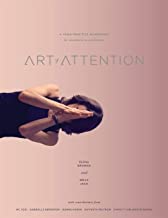 Art of Attention: A Yoga Practice Workbook for Movement as Meditation [Elena Brower & Erica Jago]
