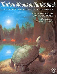 Thirteen Moons on Turtle's Back [Joseph Bruchac]