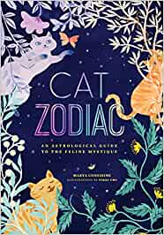 Cat Zodiac: An Astrological Guide to the Feline Mystique [Maeva Considine]