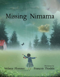 Missing Nimama [Melanie Florence]
