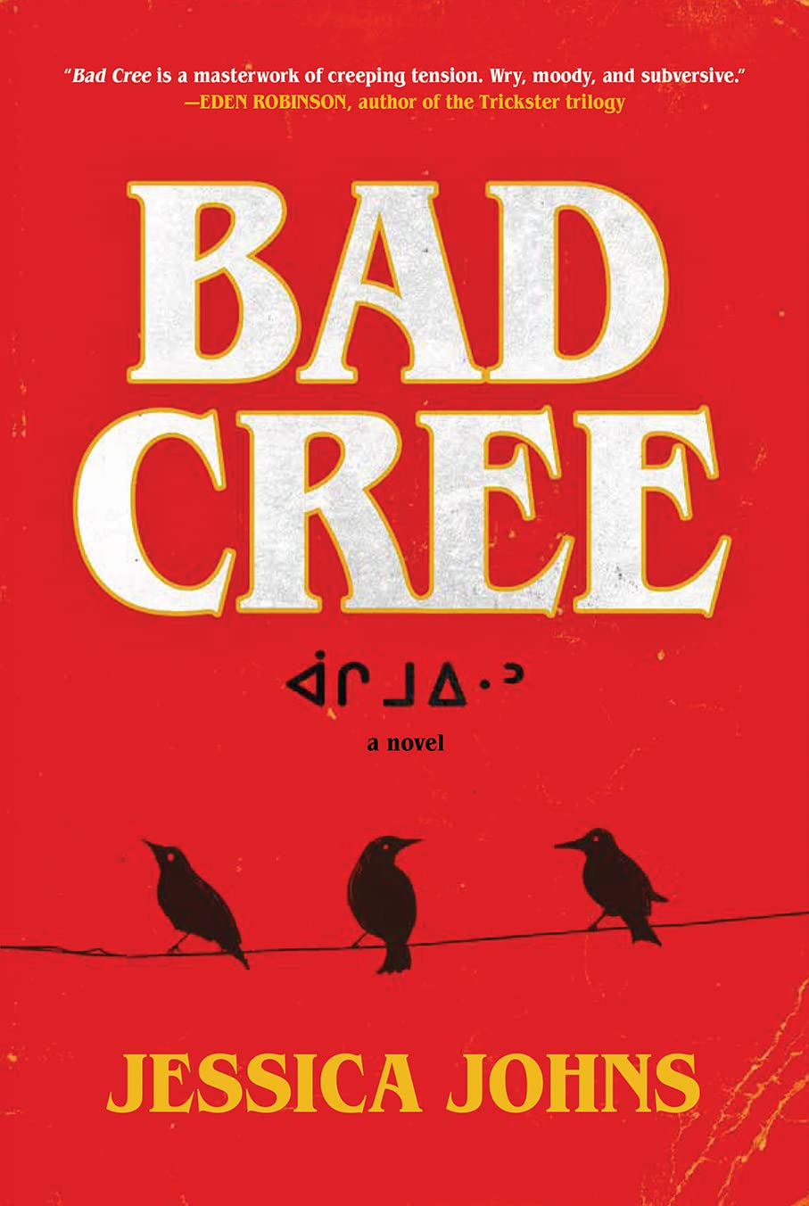Bad Cree [Jessica Johns]