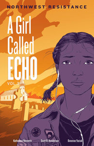 Northwest Resistance (A Girl Called Echo Volume 3) [Katherena Vermette]