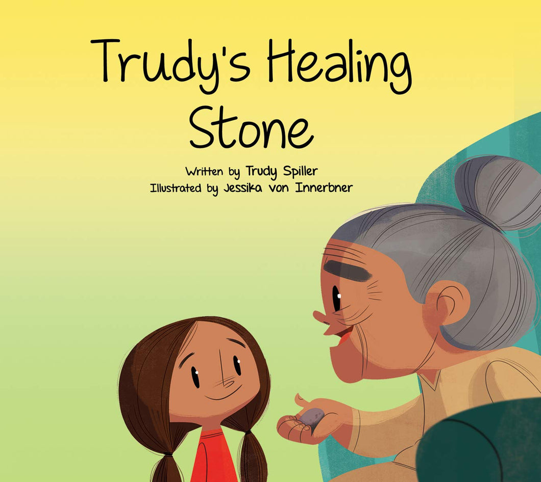 Trudy's Healing Stone [Trudy Spiller]