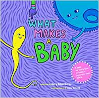 What Makes A Baby [Cory Silverberg]