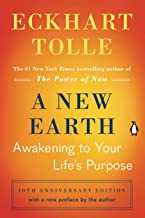 A New Earth: Awakening to Your Life's Purpose [Eckhard Tolle]