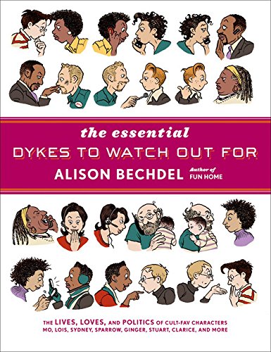 The Essential Dykes To Watch Out For [Alison Bechdel]