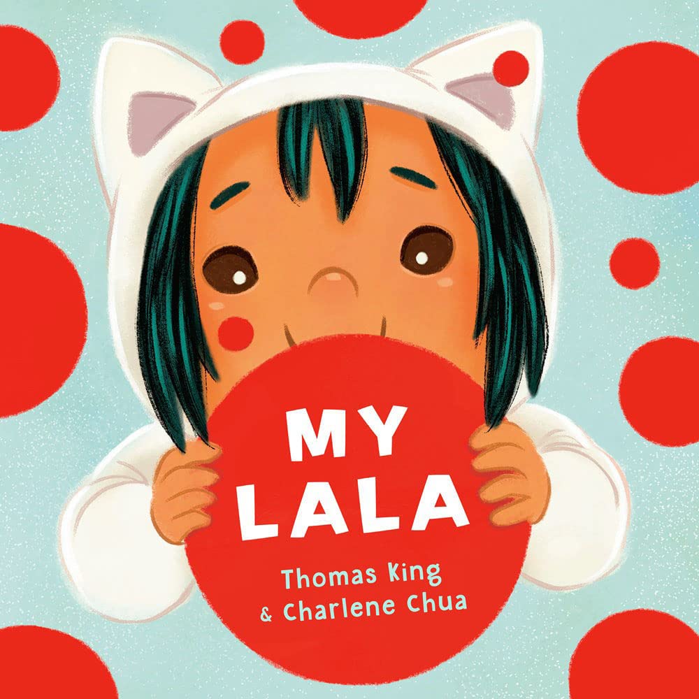 My Lala [Thomas King]