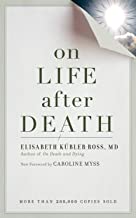 On Life after Death [Elisabeth Kubler-Ross]