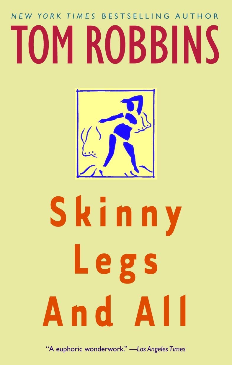 Skinny Legs And All [Tom Robbins]