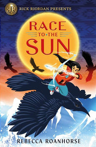 Race To The Sun [Rebecca Roanhorse]