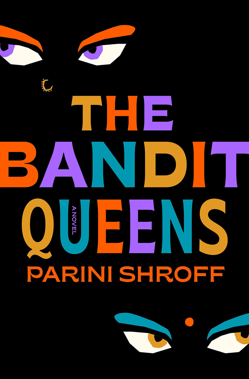 The Bandit Queens [Parini Shroff]