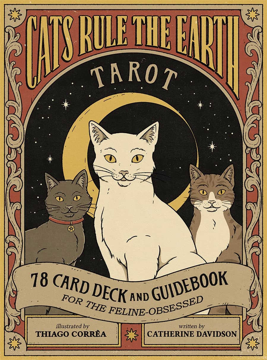 Cats Rule The Earth Tarot: 78-Card Deck And Guidebook For The Feline-Obsessed [Catherine Davidson]