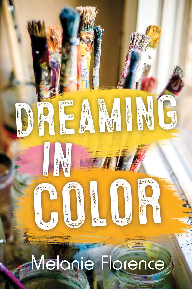 Dreaming in Color [Melanie Florence]