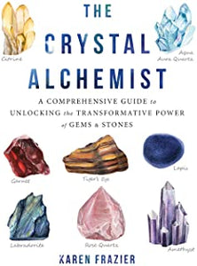 The Crystal Alchemist [Karen Frazier]