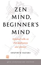 Zen Mind, Beginner's Mind: 50th Anniversary Edition [Shunryu Suzuki]